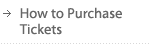 How to Purchase Tickets